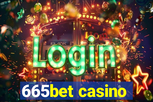 665bet casino